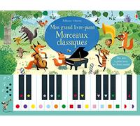 Mon grand livre-piano Morceaux classiques