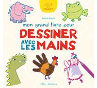 Mon grand livre pour dessiner avec les mains