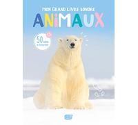 Mon grand livre sonore Animaux