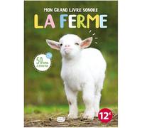 Mon grand livre sonore - la ferme