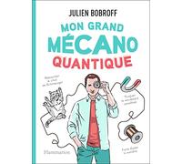 Mon grand mécano quantique