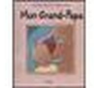 Mon grand papa - Nadine Fabry - Pastel-Ecole Des Loisirs - relié - Album jeunesse dès 3 ans