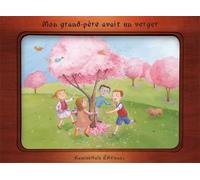 Mon grand-père avait un verger