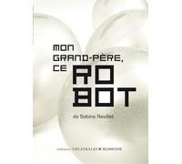 Mon Grand-Père, Ce Robot