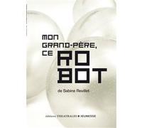 Mon Grand-Père, Ce Robot
