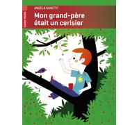 Mon grand-père était un cerisier