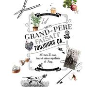 Mon grand-père faisait toujours ça...