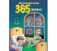 Mon grand-père raconte 365 histoires