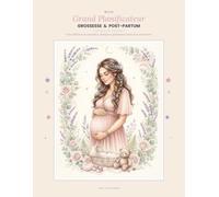 Mon Grand Planificateur Grossesse & Post-partum: Un compagnon doux pour les 9 mois... et bien après