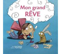 Mon grand rêve