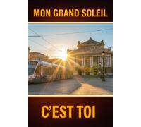 Mon grand soleil c'est toi, Plus qu'un carnet un objet de COLLECTION unique pour les passionnés: Inspiré par la beauté de Montpellier et l'intensité des RÉCITS qui nous font vibrer chaque soir.