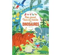 Mon grand tour du monde des dinosaures