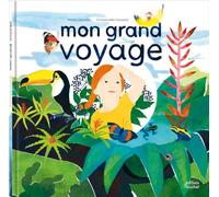 Mon grand voyage... : A la découverte des écosystèmes