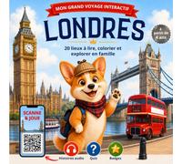 Mon Grand Voyage Interactif à Londres: Un livre à colorier avec compagnon digital : histoires audio, quiz et badges à collectionner
