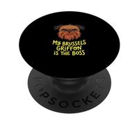 Mon Griffon Bruxellois est Le Patron, propriétaire d'un Chien, Pride Pet PopSockets PopGrip Adhésif