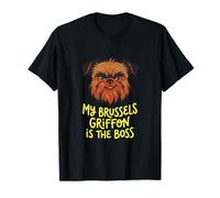 Mon Griffon Bruxellois est Le Patron, propriétaire d'un Chien, Pride Pet T-Shirt