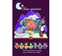 Mon grimoire: cahier avec 40 fiches décorées à remplir pour conserver vos tirages de tarots, oracles, runes, questions pendules | cadeau passionné art divinatoire et ésotérisme | 16 x 24cm
