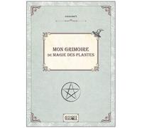 Mon Grimoire De Magie Des Plantes