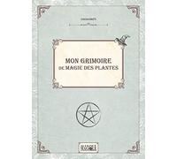 Mon Grimoire De Magie Des Plantes
