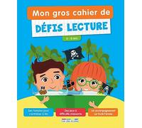 Mon gros cahier de défis lecture: 6-8 ans