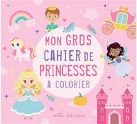 Collectif – Mon gros cahier de princesses à colorier – Broché