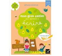 Mon gros cahier pour apprendre à écrire Isabelle Arnaudon (Auteur), Marie-Hélène Van Tilbeurgh (Auteur)