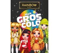 Rainbow High - Mon gros colo - Collectif - Hachette Jeunesse - broché - Document jeunesse