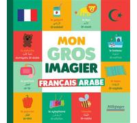 Mon gros imagier français-arabe Edition bilingue - Virginie Chiodo - Mille Pages Eds - cartonné - Méthode de langue