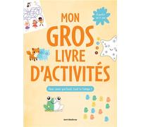 Mon gros livre d'activités, pour jouer partout, tout le temps ! Plus de 150 jeux - dès 4 ans - Collectif - Merci Les Livres - broché - Document jeunesse