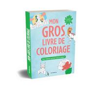 Mon gros livre de coloriage 7-9 ans pour s'amuser partout, tout le temps: Plus de 200 coloriages pour s'amuser toute l'année