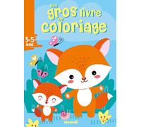 Mon gros livre de coloriage - Coloriage - 192 pages de coloriages - 3 ans
