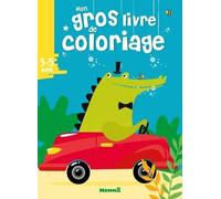 Mon gros livre de coloriages - Crocodile - Voiture - Gros livre de 192 pages de coloriages - dès 3 ans