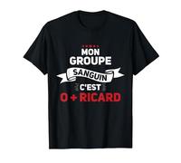 Mon Groupe Sanguin C'est O + Ricard - Apéro T-Shirt, Homme, Noir, XXL