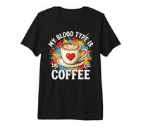 Mon Groupe sanguin est Coffee Funny Coffee Lovers T-Shirt Haut de Gamme
