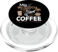 Mon Groupe sanguin est Le café - Caféine du Matin PopSockets PopGrip pour MagSafe