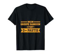 Mon Groupe Sanguin O+ Pastis - Humour Apéro - Idée Cadeau T-Shirt