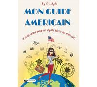 Mon guide américain - Frenchylo - Dashbook - broché - Guide