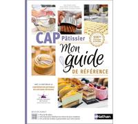 Cap Pâtissier - Mon Guide De Référence