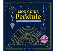 Mon guide du pendule - Exercices et planches pour débuter en radiesthésie - Collectif - Secret D'etoiles - Jeux livres objets