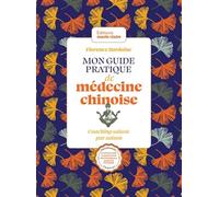 Mon guide pratique de médecine chinoise Coaching saison par saison - Florence Dardaine - Marie Claire - broché - Guide
