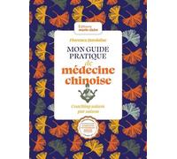 Mon guide pratique de médecine chinoise Coaching saison par saison - Florence Dardaine - Marie Claire - broché - Guide