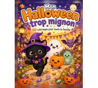 Mon halloween trop mignon: 60 coloriages pour toute la famille