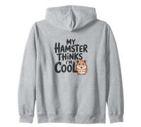 Mon Hamster Pense Que Je suis Cool, Adorable Animal de Compagnie Rongeur Sweat à Capuche