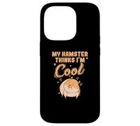 Mon Hamster Pense Que Je suis Cool. Rodent Pet Coque pour iPhone 14 Pro