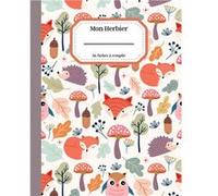 Mon herbier - 56 fiches à remplir : grand format A4 pour enfants - 124 pages NLFBP Editions (Auteur)