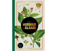 Mon herbier d'alsace - Collectif - Geste - relié - Guide