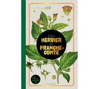 Mon herbier de Franche-Comté