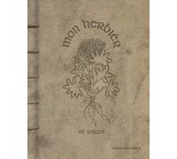 Mon herbier: Un cahier à personnaliser