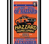 Mon Héros Est Un Duc...de Hazzard Shane Kleinhans Hazzard Homecoming 2021