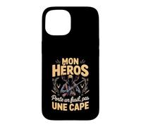 Mon Héros Porte Un Fusil Pas Une Cape Chasseur Coque pour iPhone 15